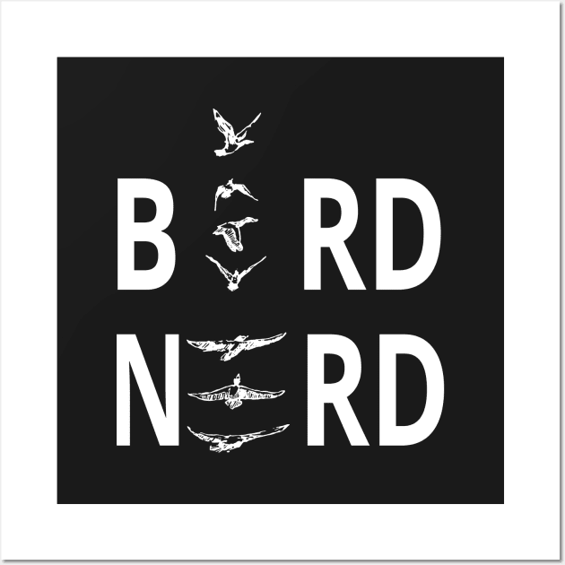 Bird Nerd - For Birders Wall Art by SeaAndLight